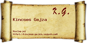 Kincses Gejza névjegykártya